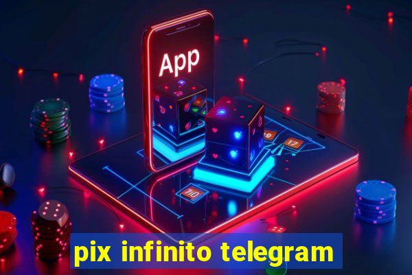 pix infinito telegram